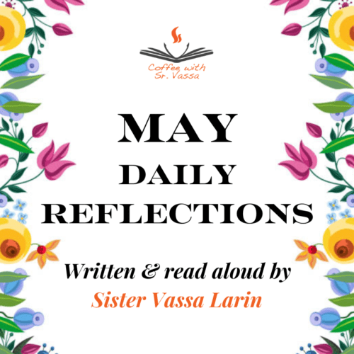 Daily Reflections May